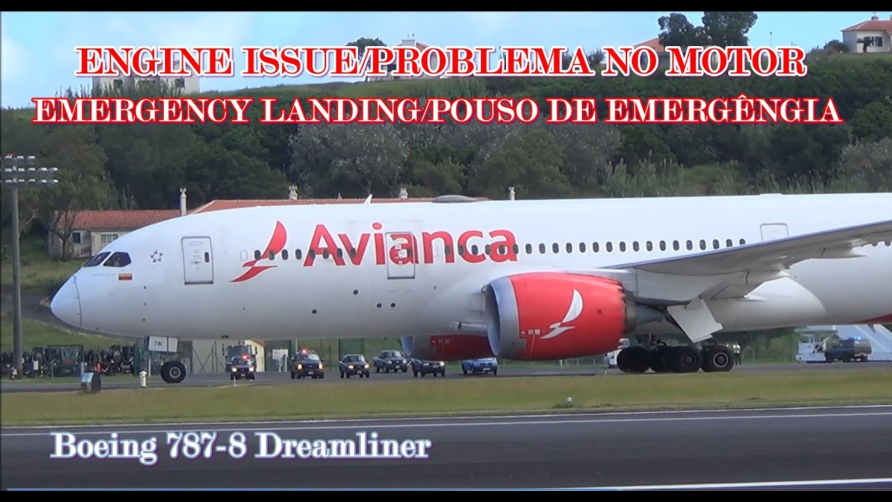 ENGINE ISSUE EMERGENCY Landing AVIANCA Boeing 787-8 Dreamliner Lajes Terceira Azores
