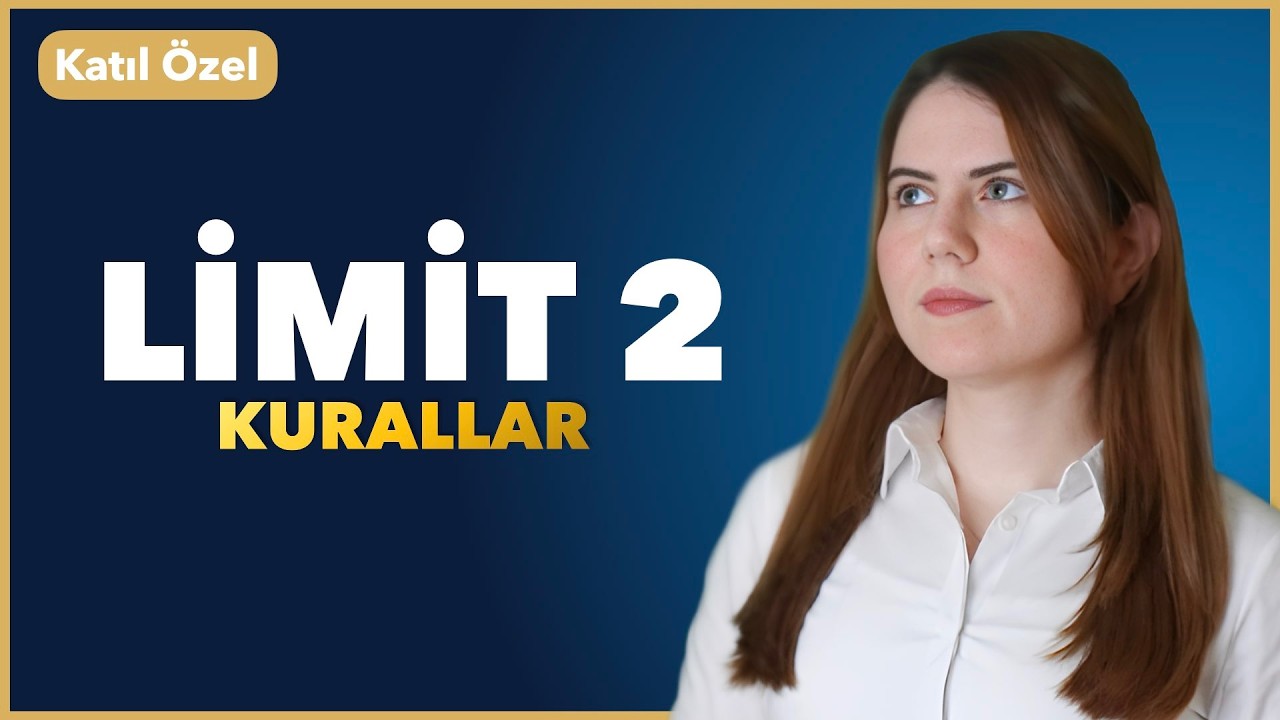 LİMİT ALMA KURALLARI (12.Sınıf/AYT)