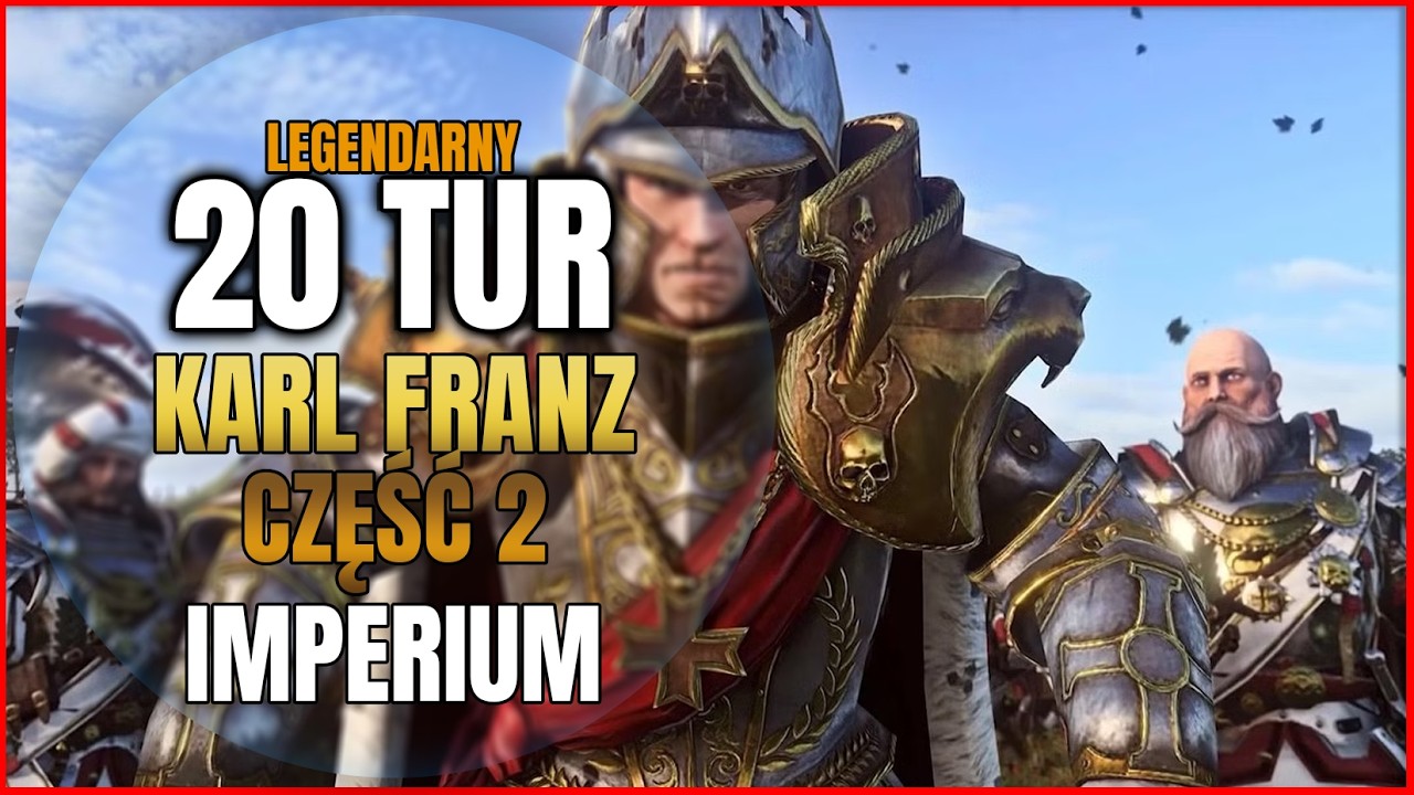 Imperium Karl Franz  cz. 2 | 20 tur na legendarnym | Total War: Warhammer 3 Jak grać Karlem Franzem
