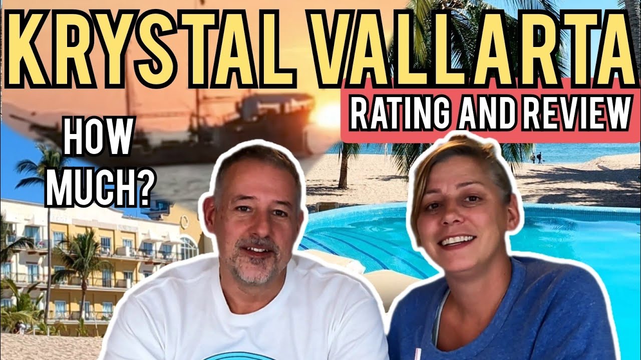 THE KRYSTAL VALLARTA ALL INCLUSIVE HOTEL REVIEW AND RATING -  everything you'll want to know
