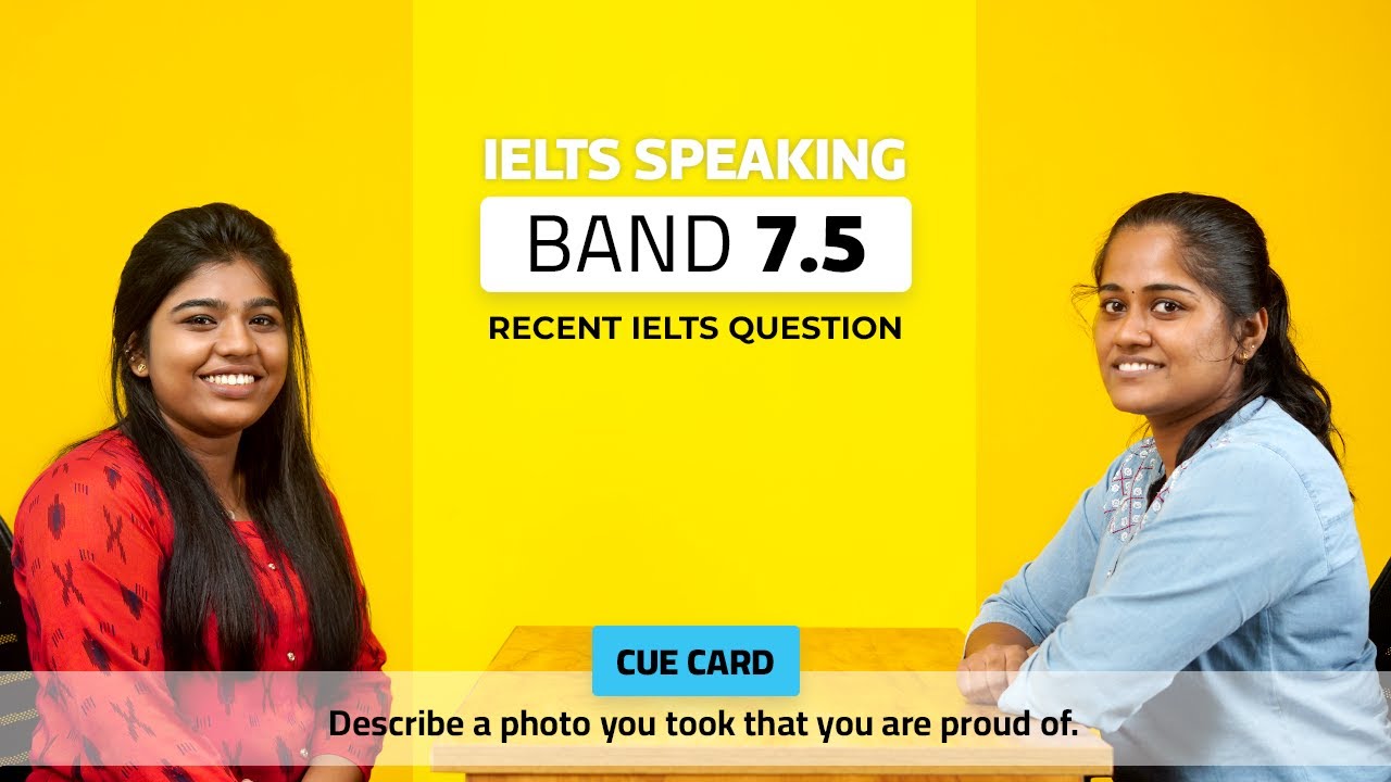 IELTS Speaking: Band 7.5 Recent IELTS Exam Question