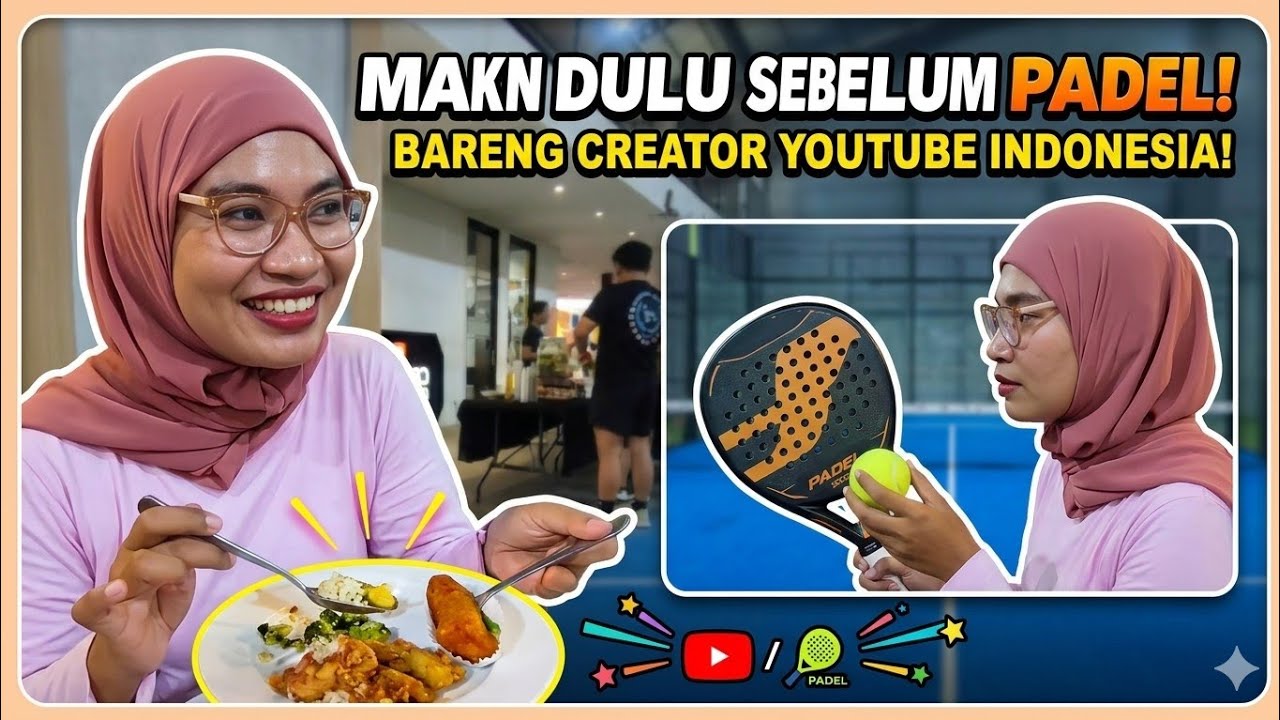 MAKAN SEBELUM MABAR PADEL
