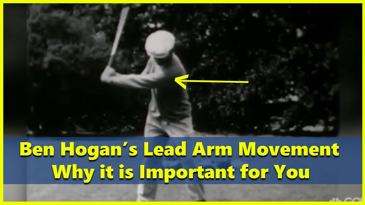 Ben Hogan - Correct Lead Arm Movement in Golf Swing