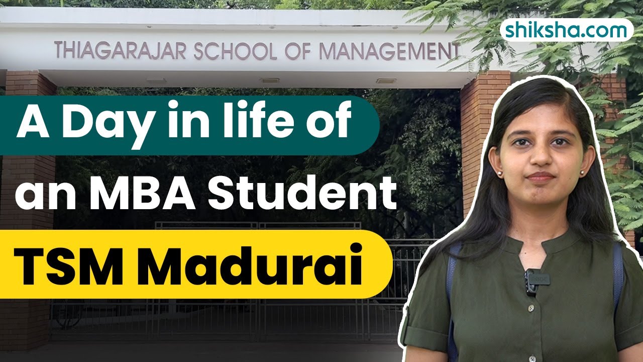 A Day in the Life of PGDM/MBA Student at Thiagarajar School of Management