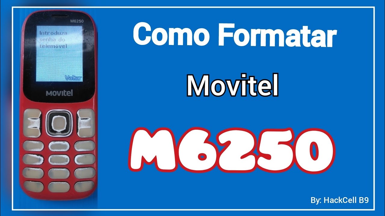 COMO FORMATAR MOVITEL M6250 | HARD RESET M6250