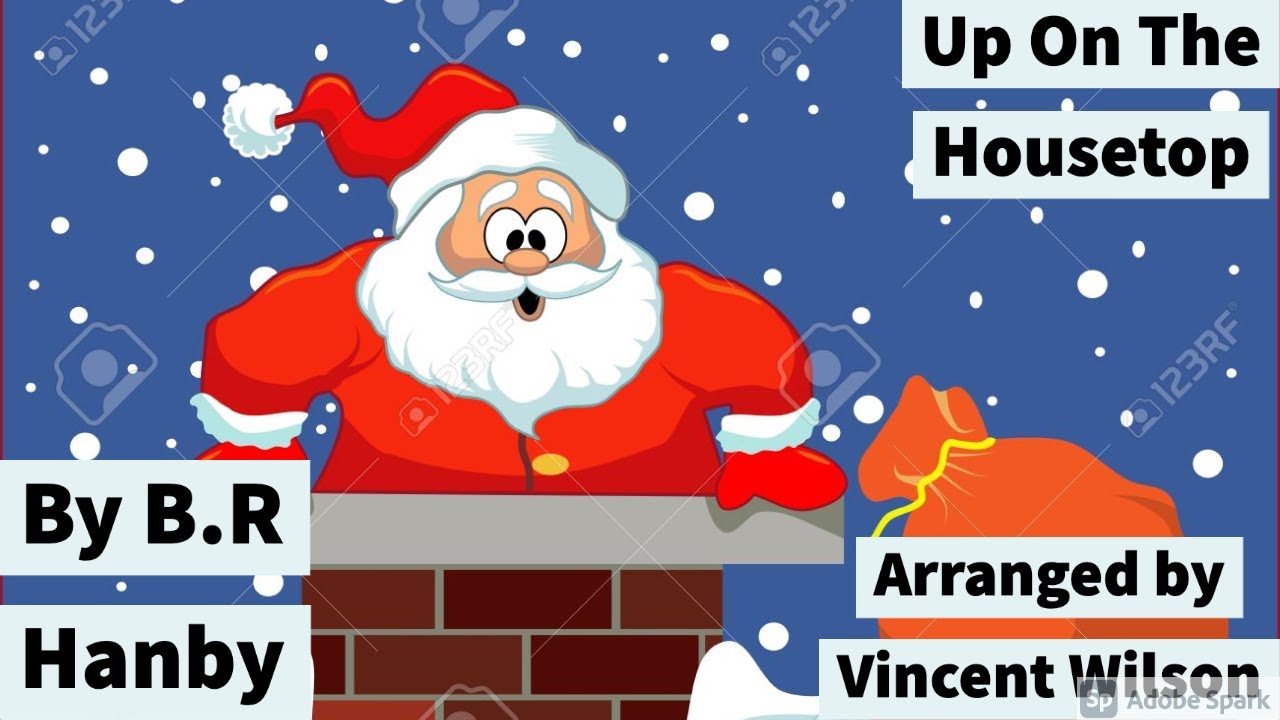 🎄Up on the Housetop🎅 by B.R Hanby (arranged by me, Vincent Wilson)