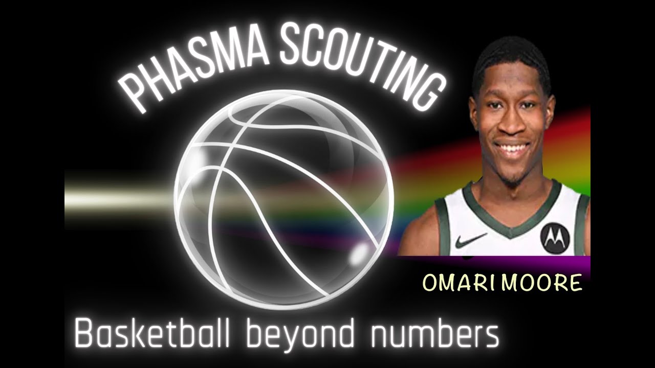 Omari Moore || 2024-25 Early Season Scouting Report