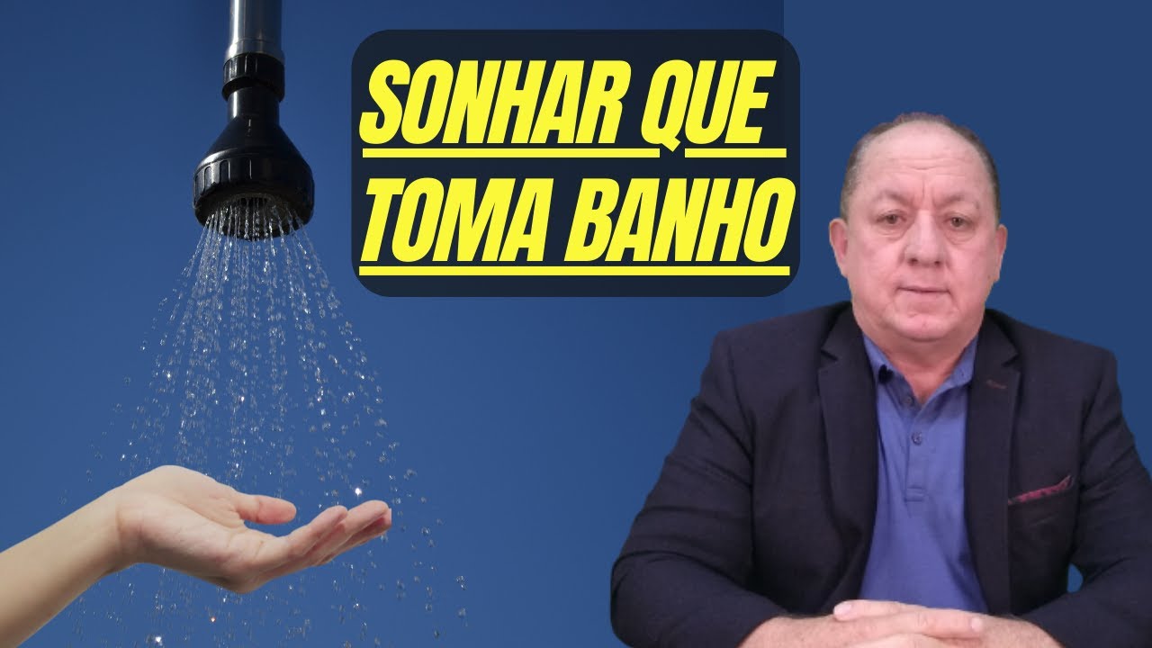 O QUE SIGNIFICA SONHAR QUE TOMA BANHO