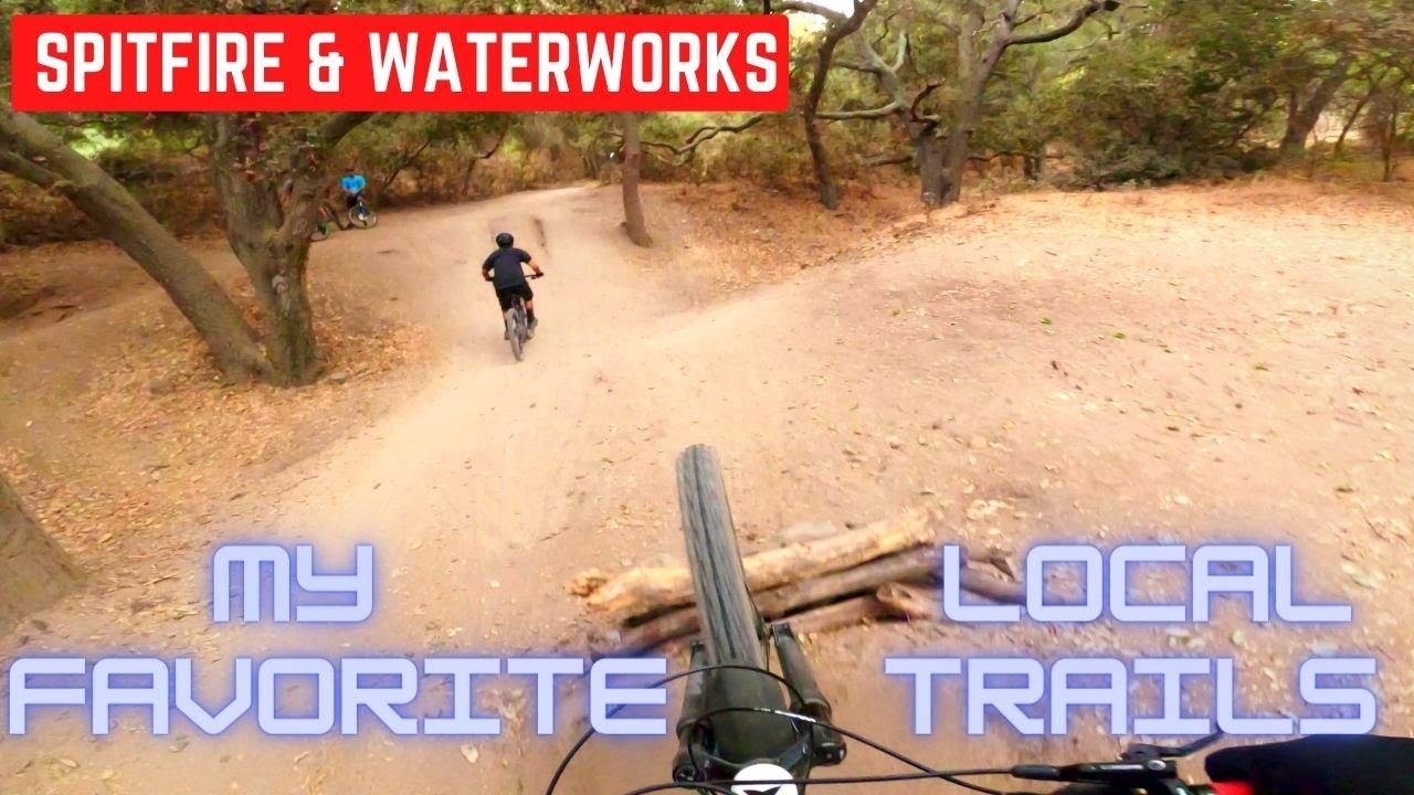 Waterworks and Spitfire | MY FAVORITE LOCAL TRAILS | Ladera Ranch, CA