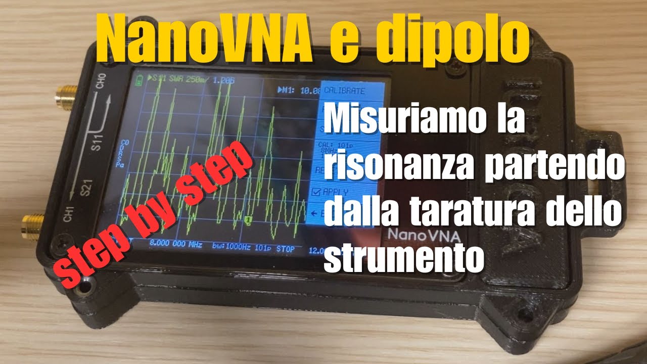 NanoVNA e dipolo step by step: misuriamo la risonanza partendo dalla taratura dello strumento