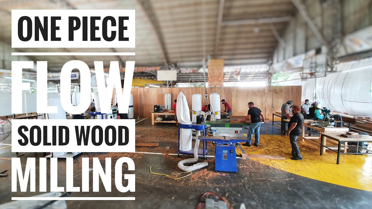 Lean Manufacturing One Piece Flow Solid Wood Milling