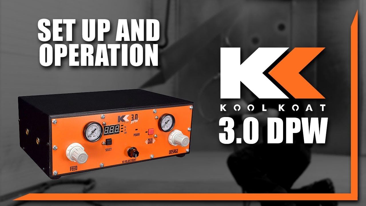 Kool Koat 3.0 DPW Set Up & Operation