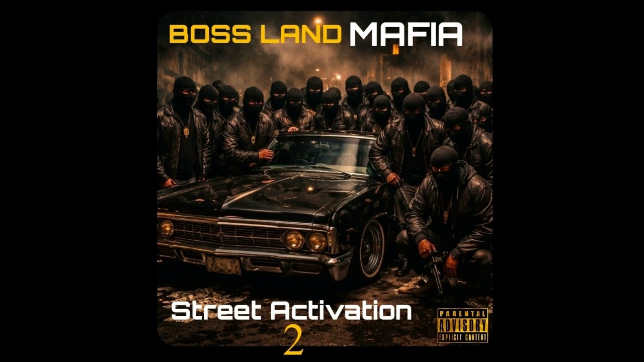 BOSS LAND MAFIA - Activation 2 (( Full Album ))