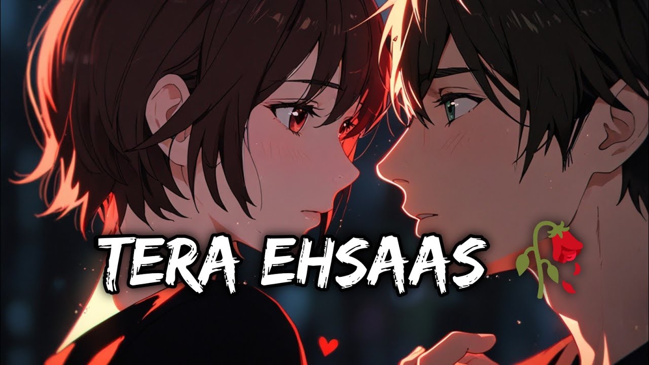 Tera Ehsaas 🥀 | Ek Khamosh Mohabbat| Mayur Mashup 