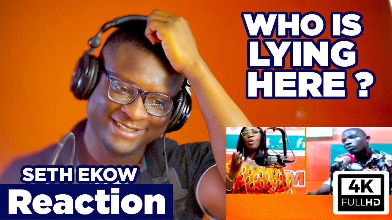 who is Lying Over Here ||  Seth Ekow Reaction 😅😂😂😆