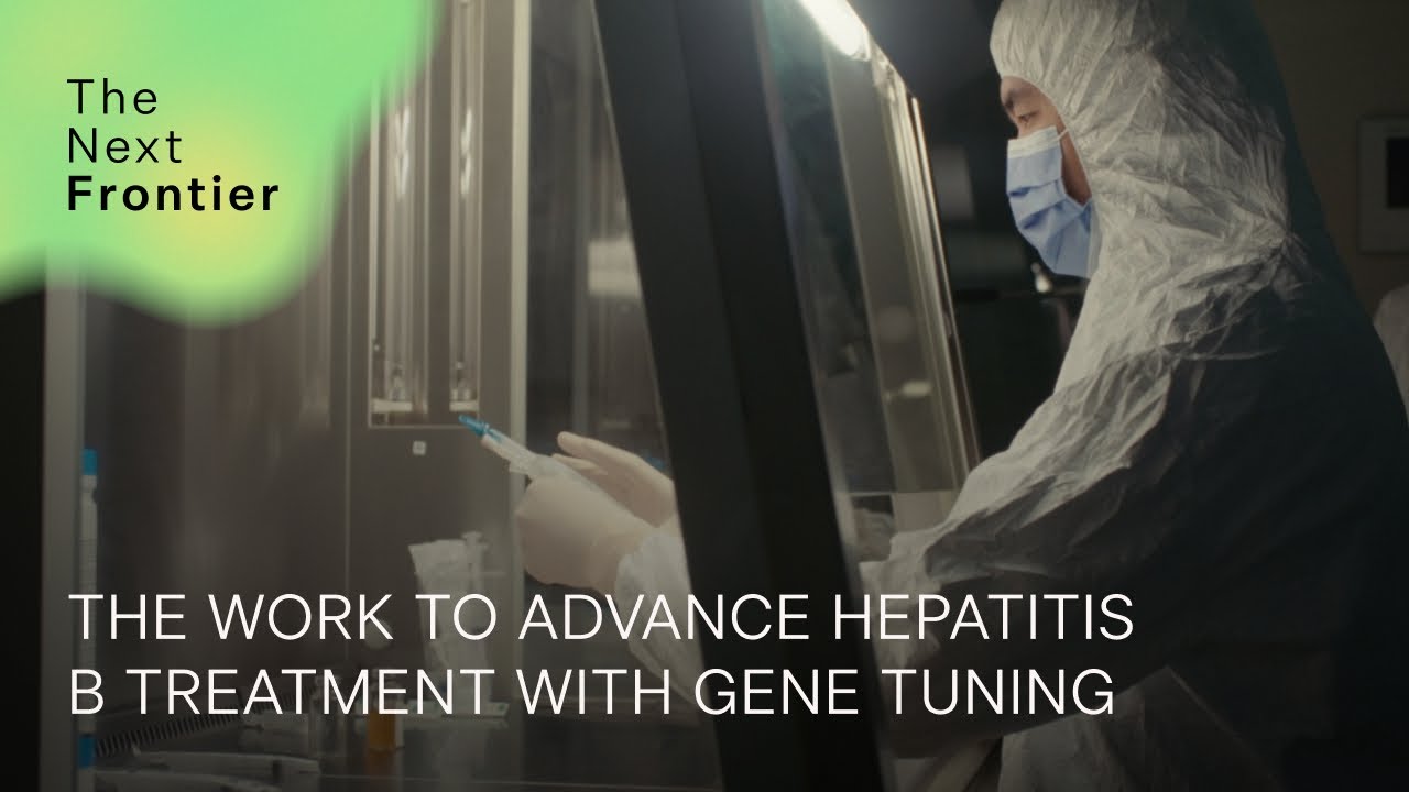 The work to advance Hepatitis B treatment with gene tuning | The Next Frontier | BBC StoryWorks