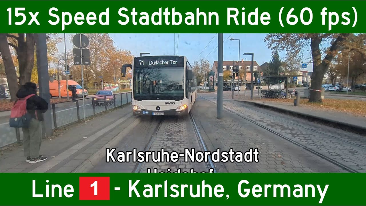 15x Speed (60 fps) - Line 1 Stadtbahn Ride - Karlsruhe, Germany - Neureut-Heide to Durlach Turmberg