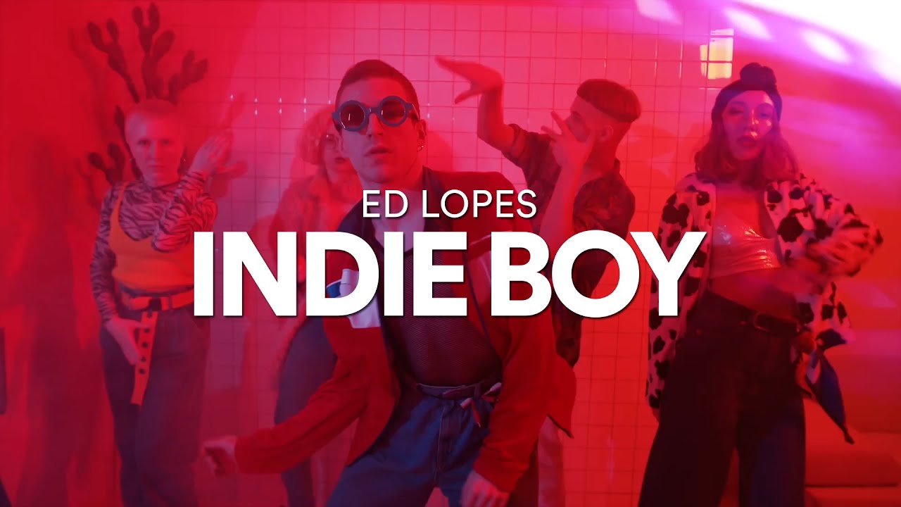 Ed Lopes - Indie Boy (Official Video)