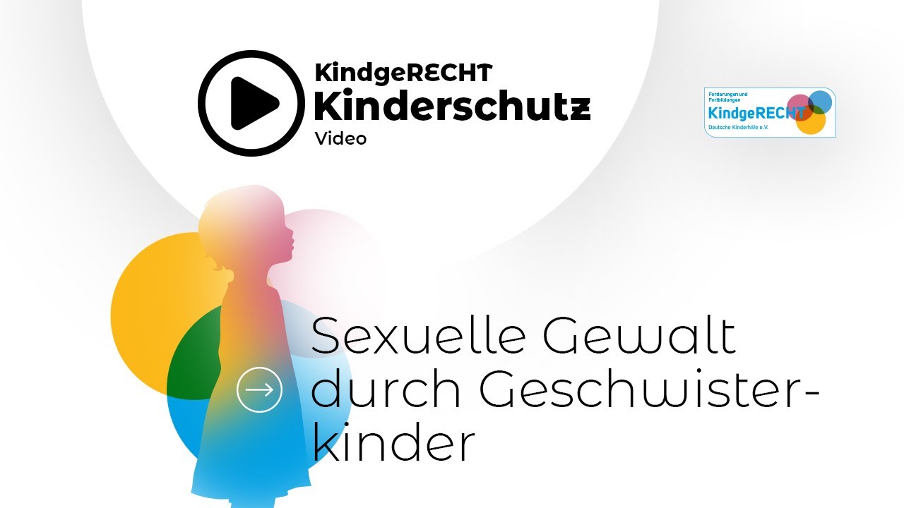 Sexuelle Gewalt durch Geschwisterkinder