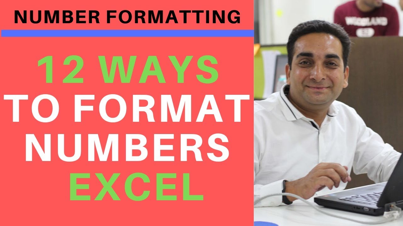 12 Number Formatting Options in Excel - How to Format Numbers Date Time in Excel 2019