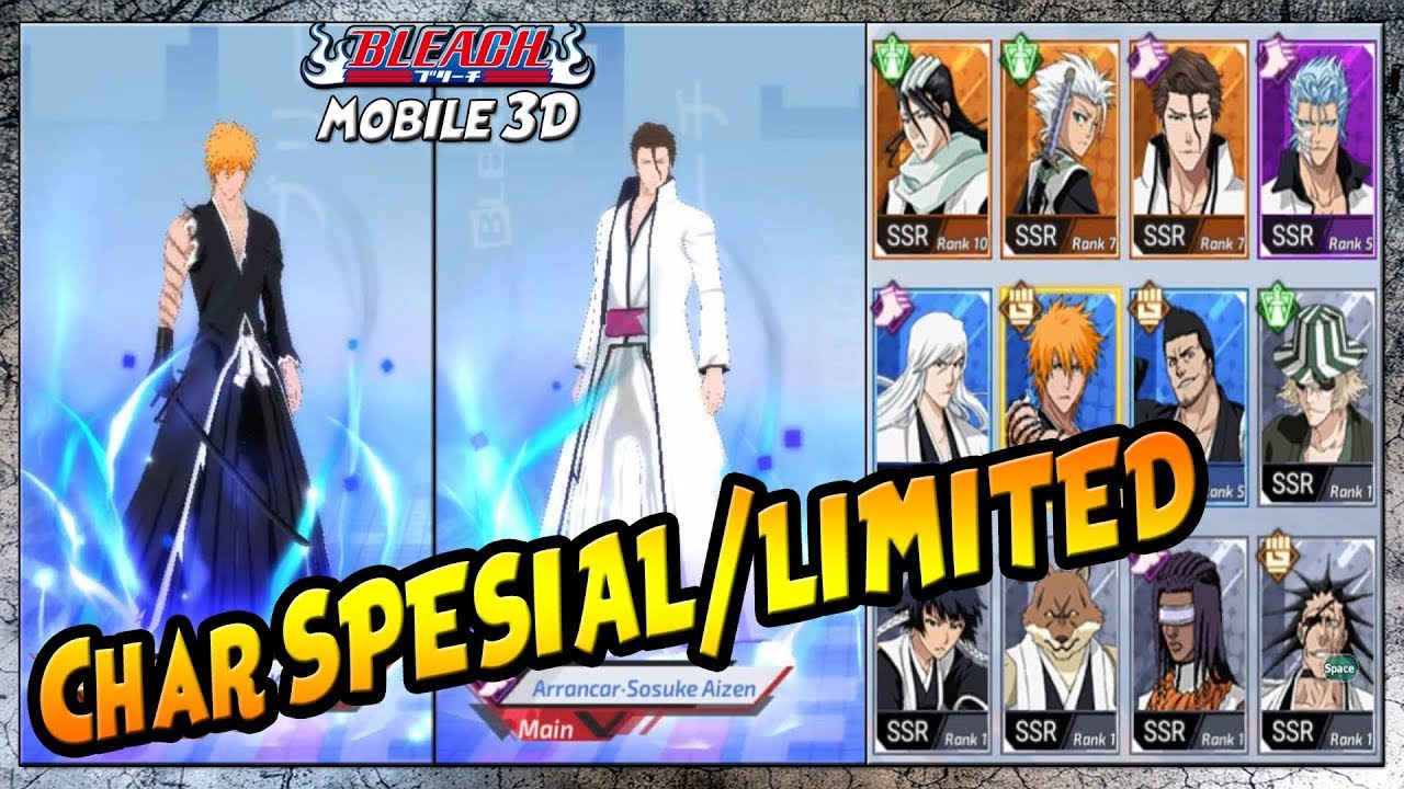 KENAPA WAJIB PUNYA CHAR SPESIAL/LIMITED - BLEACH Mobile 3D
