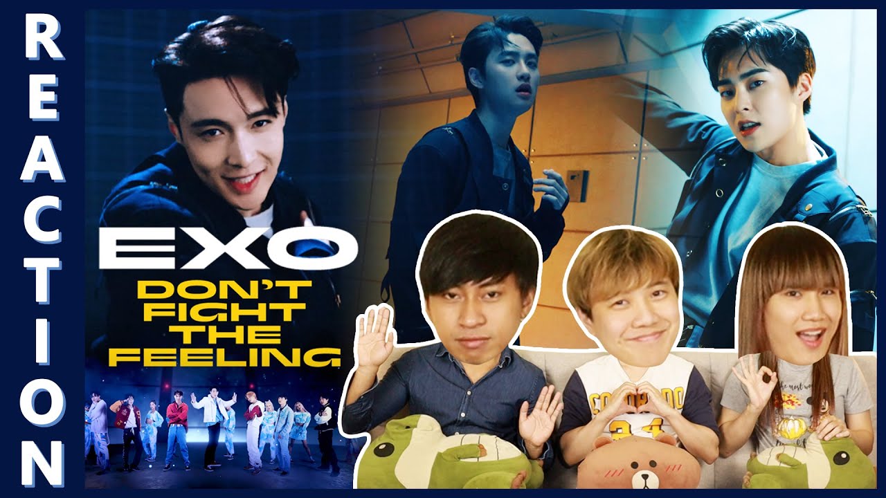 [REACTION] EXO 엑소 'Don't fight the feeling' MV | IPOND TV