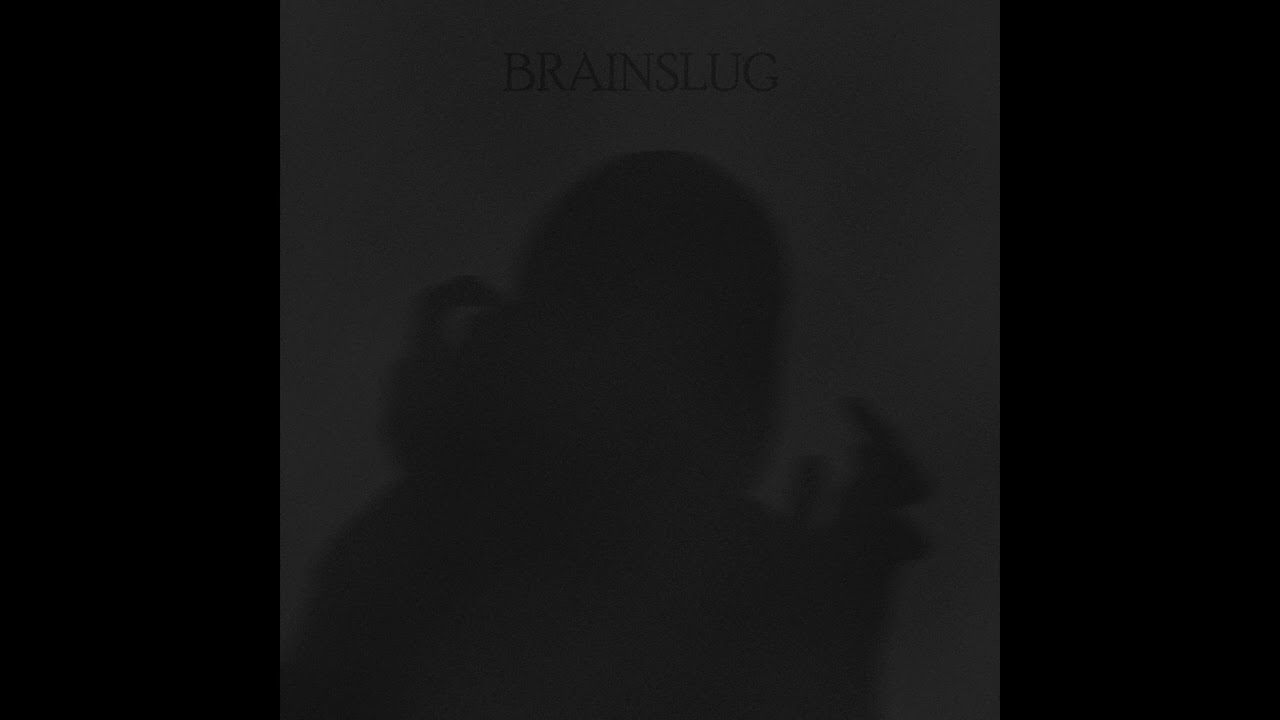 Brainslug - Trudge