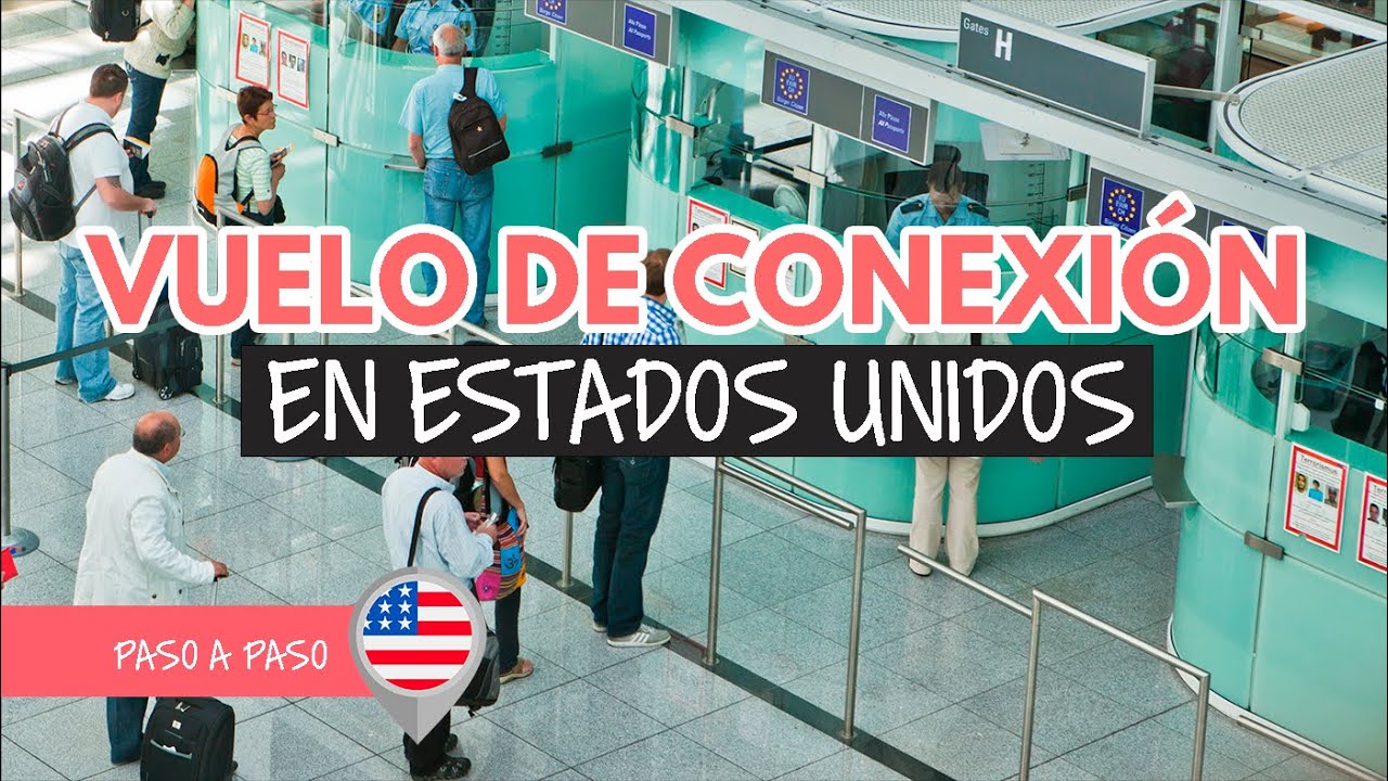 Escala en Estados Unidos paso a paso