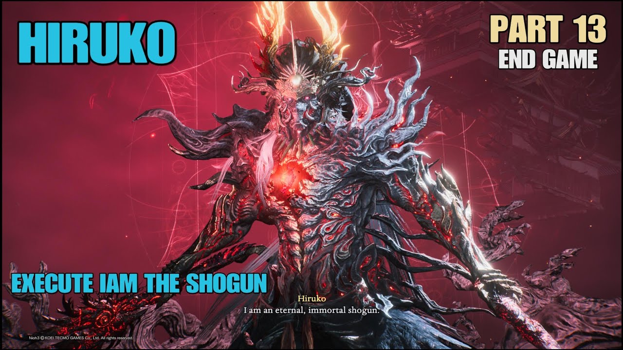 NIOH 3 (HIRUKO) PART 13 END GAME