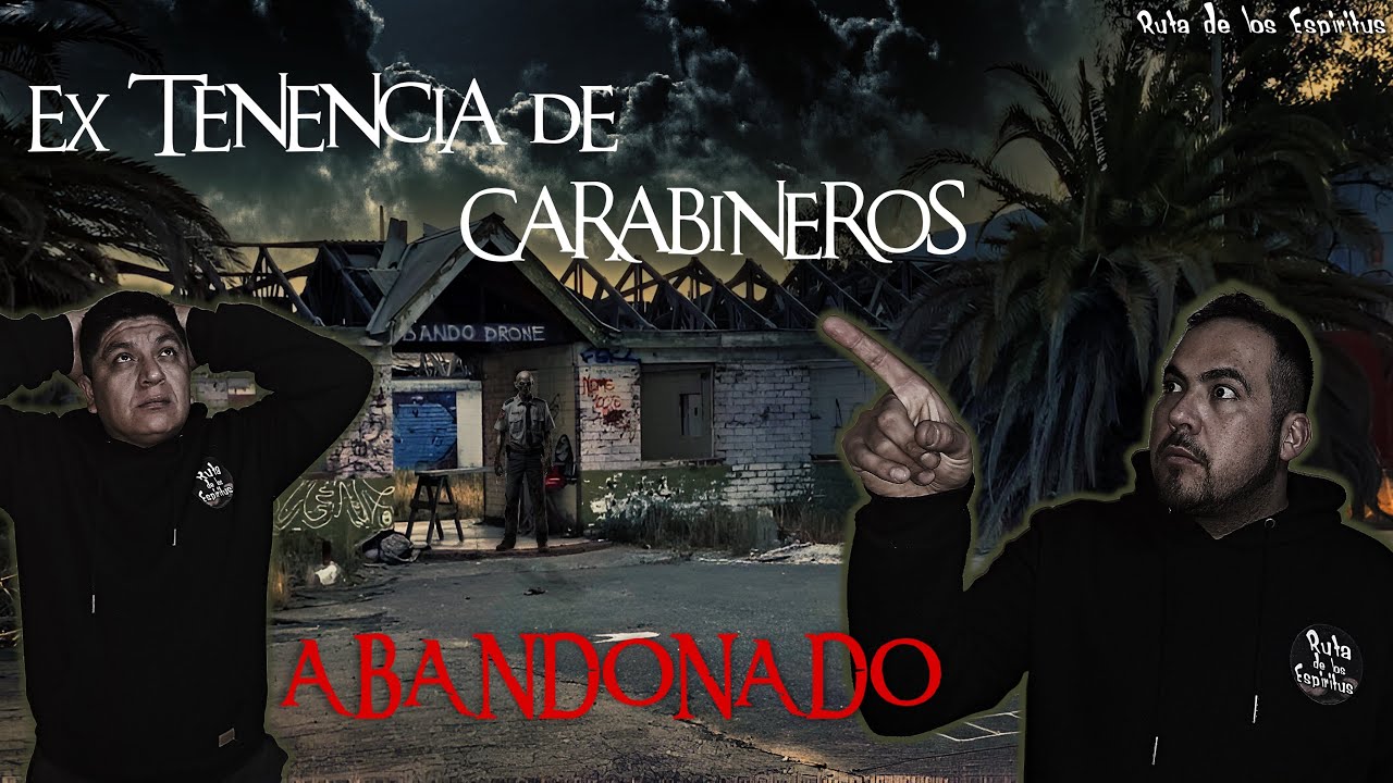 Ex Comisaría de Carabineros 👮🏽 ABANDONADA Secretos y Fenómenos Paranormales