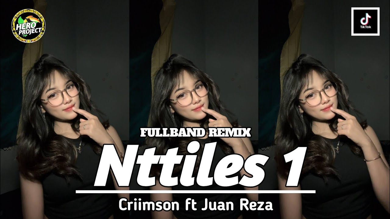 NTTILES 1 - CRIIMSON FT JUAN REZA // FULLBAND REMIX // VIRAL LAGU TERBARU 2K25 ‼️