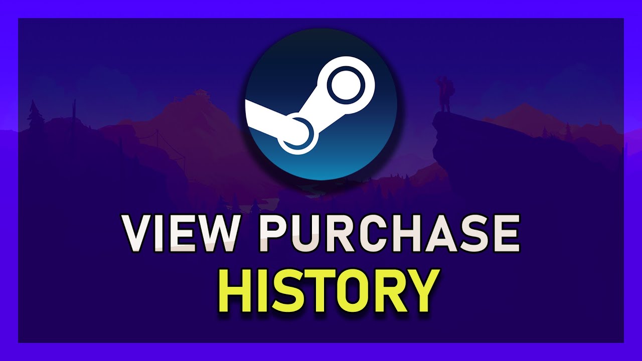 Steam - How to View Purchase History