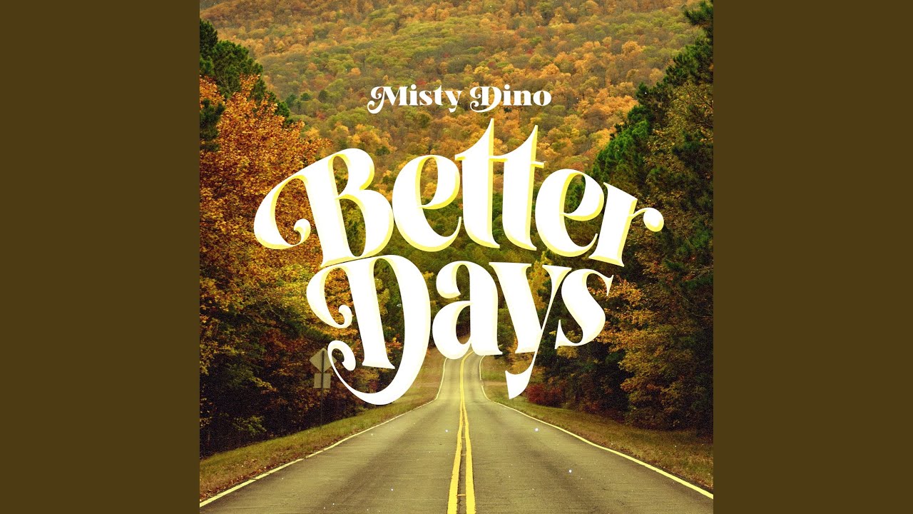 Better Days