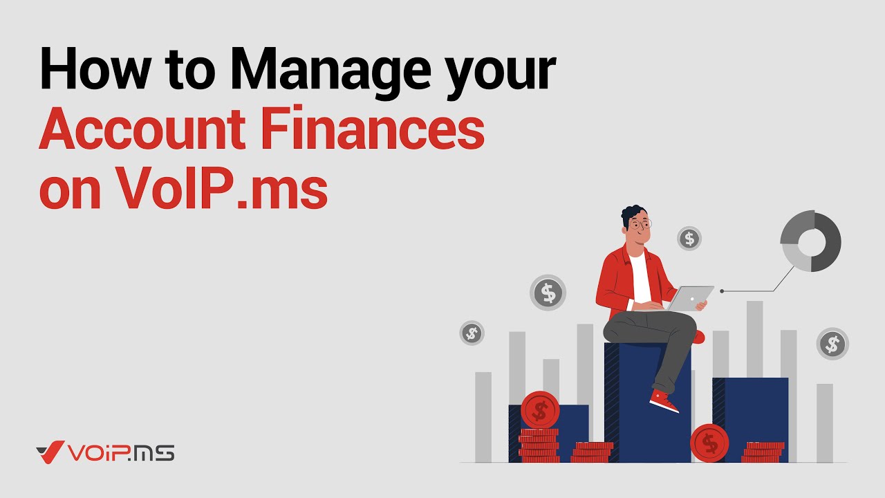 How to Manage Your VoIP.ms Account Finances: An Easy-to-Follow Tutorial