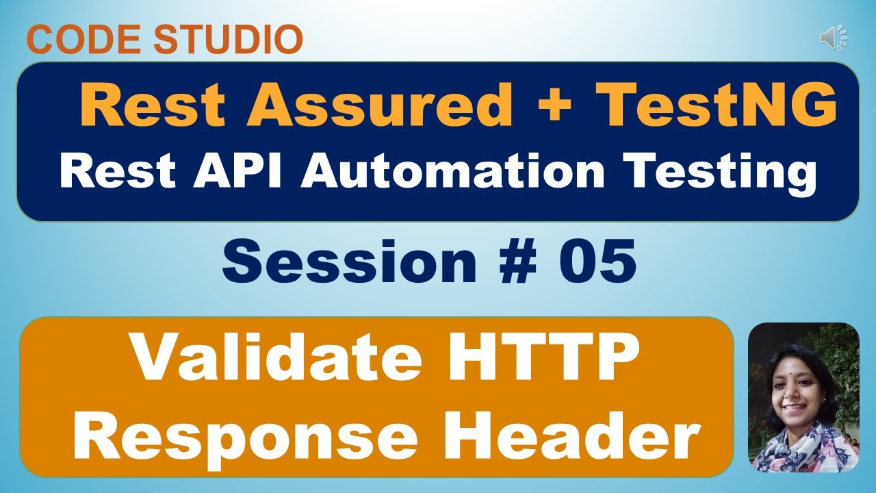 Rest Assured API Testing Session # 05 - Validate HTTP Response Header