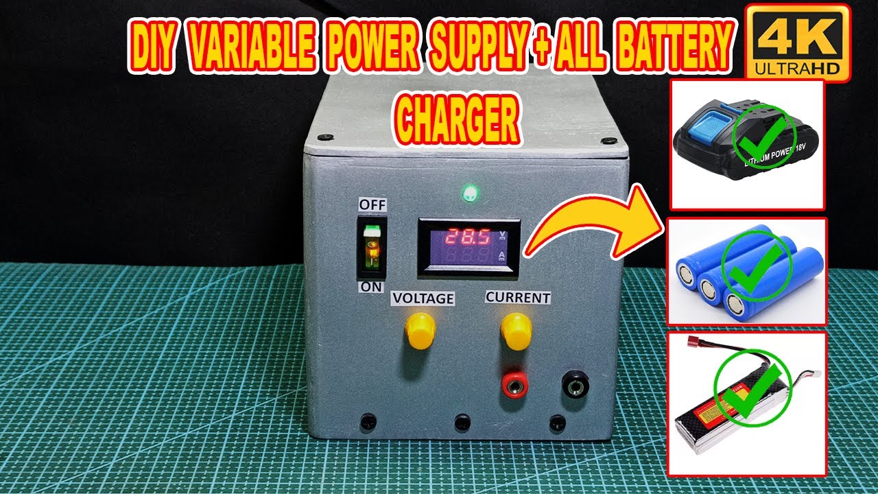 How To Make an Adjustable Power Supply + All Battery Charger.