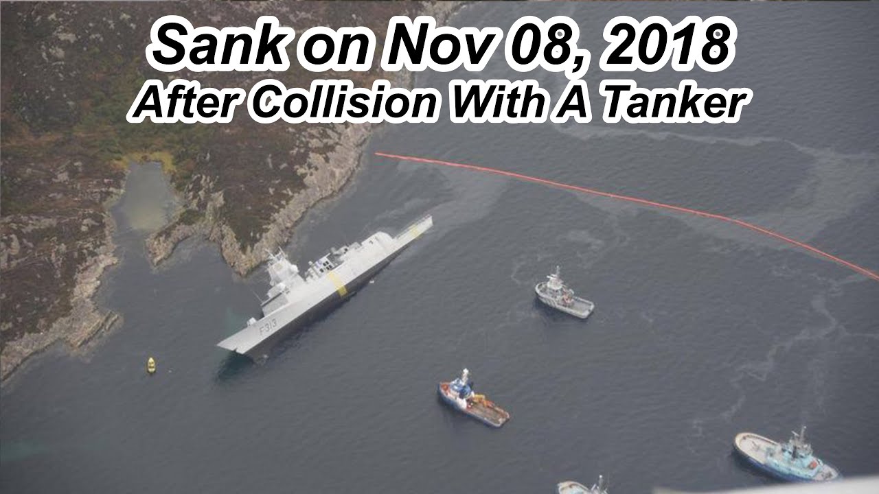 The Norwegian Defense Sues Spanish Shipyard For  Sinking of its Frigate, After Collision With Tank.