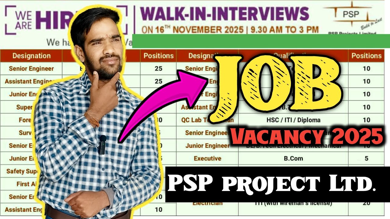 Walk-in interview 👉 PSP project Ltd. 2025 | More Vacancy | #civil#engineer 