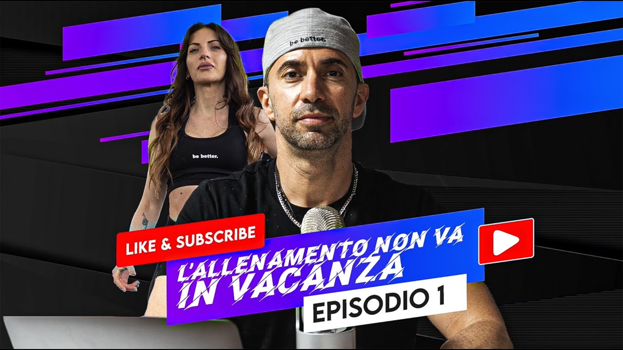 L'allenamento non va in vacanza - Episodio 1