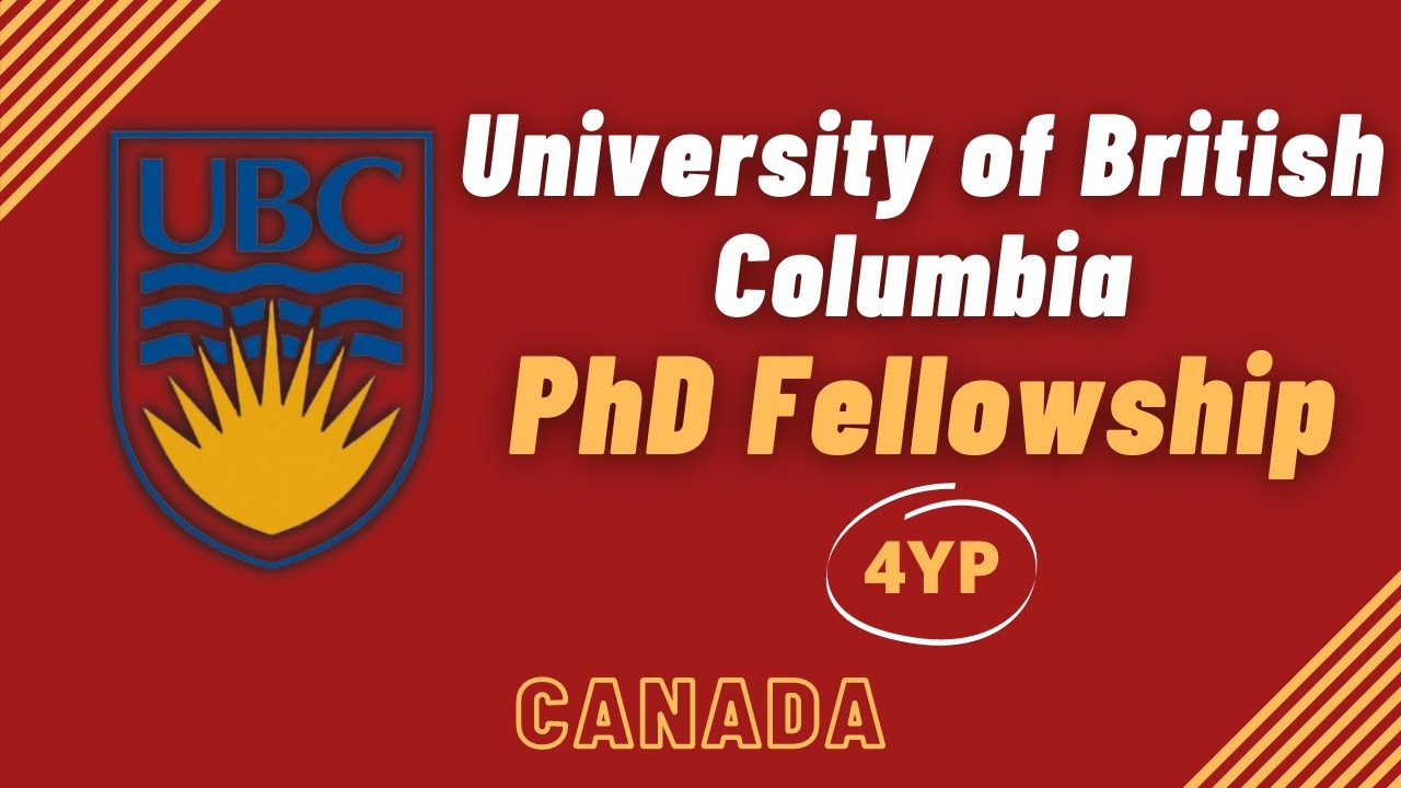 University of British Columbia PhD Fellowship | Application Process | Fully Funded Scholarship