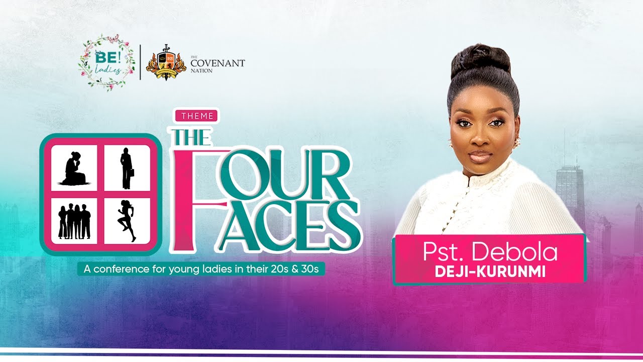 PASTOR DEBOLA DEJI KURUNMI |DAY 2 |4TH SESSION||BE! LADIES CONFERENCE 2024 THE FOUR FACES 24:08:2024