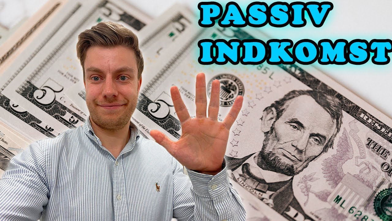 5 bud p&aring; hvordan du, kan optjene passiv indkomst hver m&aring;ned !