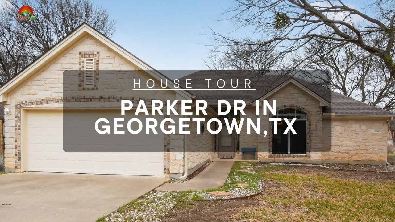 MLS House Tour: 3001 Parker Dr in Georgetown, TX - Corner Lot Home in River Bend