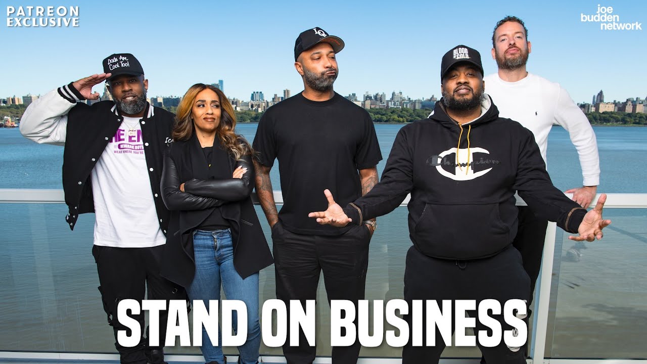 Patreon EXCLUSIVE | Stand on Business | The Joe Budden Podcast