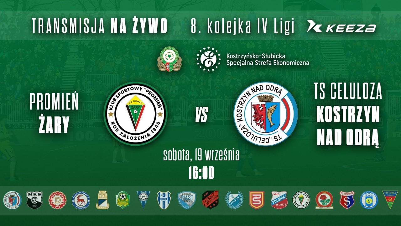 PROMIEŃ ŻARY - TS CELULOZA KOSTRZYN NAD ODRĄ - KEEZA IV LIGA LUBUSKA