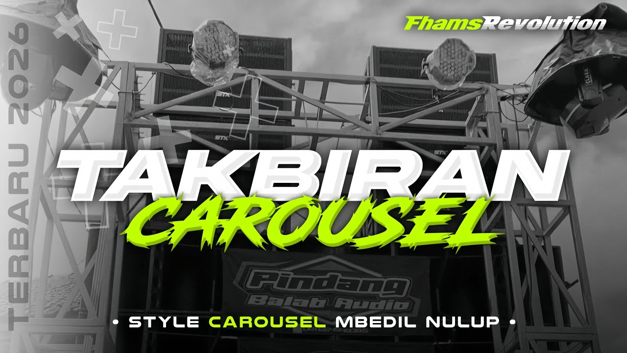 DJ TAKBIRAN V5 - STYLE CAROUSEL X BEDIL NULUP | FHAMS REVOLUTION