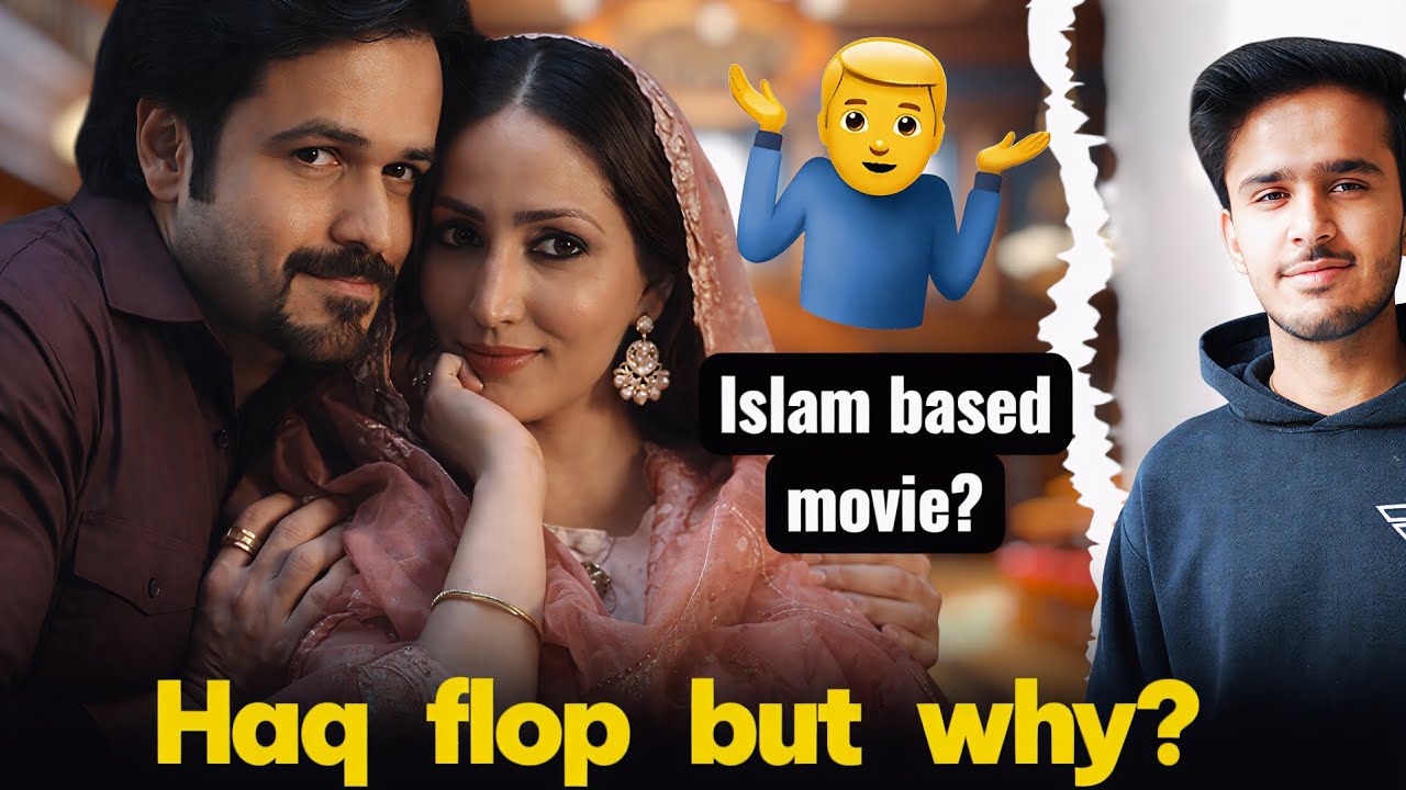 Haq flop! Even after the best performances of Yami and Emraan hashmi