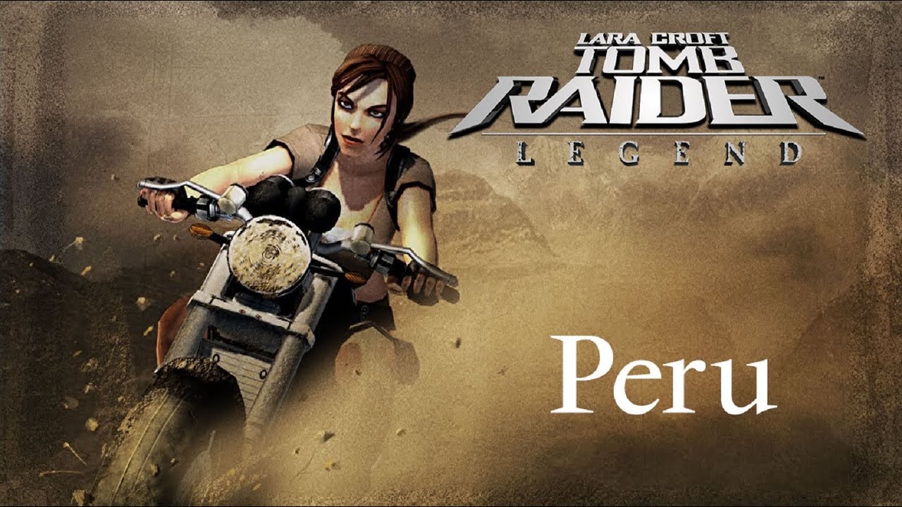 Tomb Raider Legend - Peru