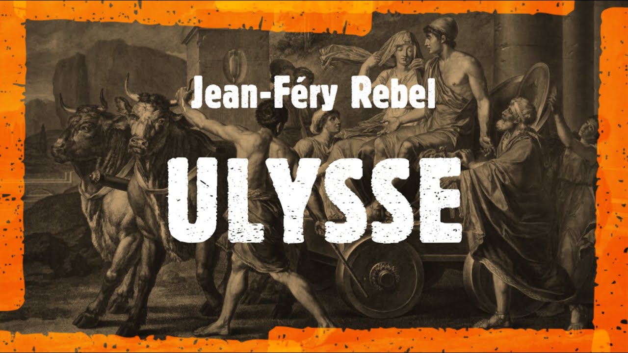J.-F. Rebel - Ulysse (Reyne, 2007)