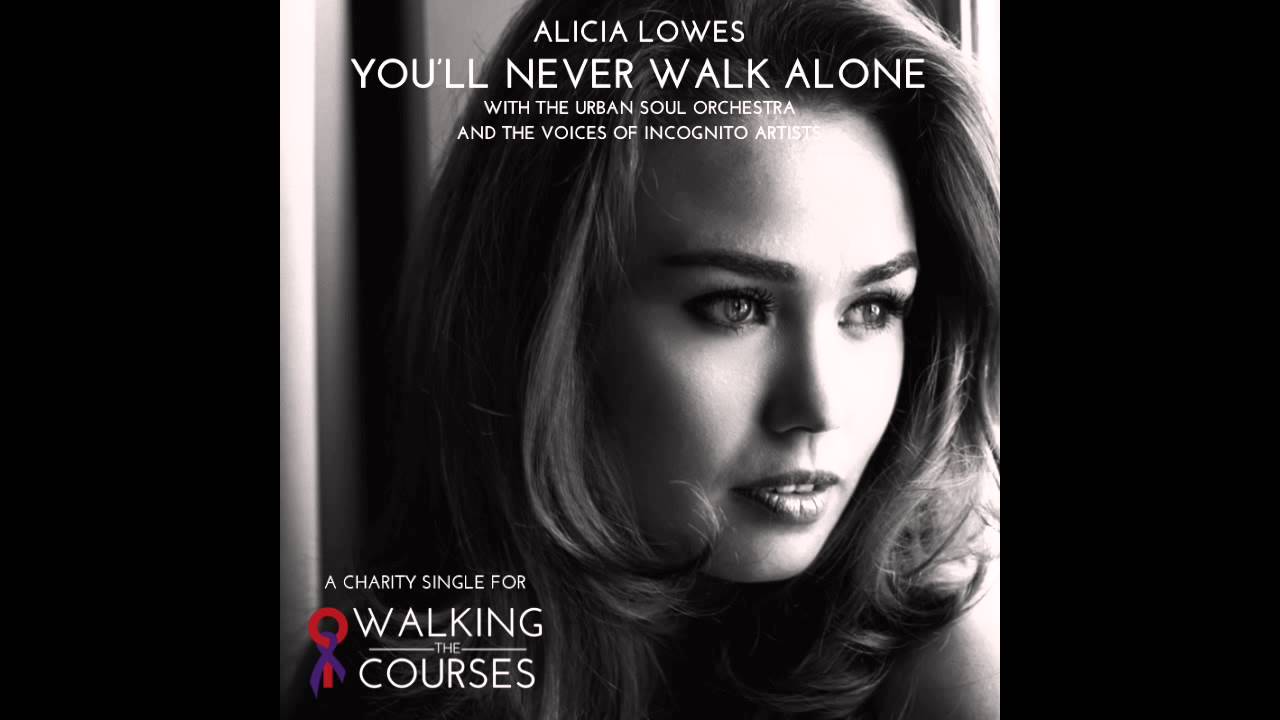 'You'll Never Walk Alone' - Alicia Lowes (Walking The Courses charity single teaser)
